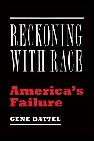 "Reckoning with Race: America's Failure" cover