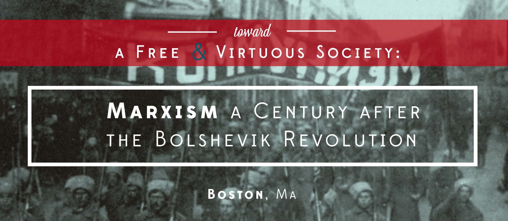 Toward A Free And Virtuous Society Marxism A Century After - 